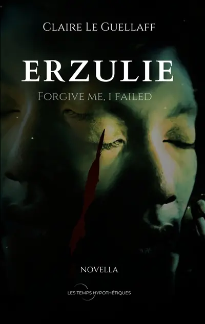 Erzulie : Forgive me, i failed