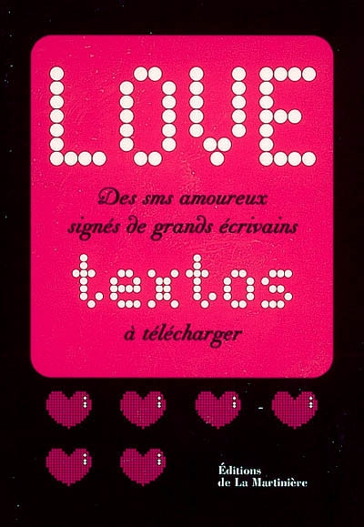 Love textos : des sms amoureux signés de grands écrivains à télécharger. Love logos : des logos amoureux dessinés par de grands créateurs à télécharger
