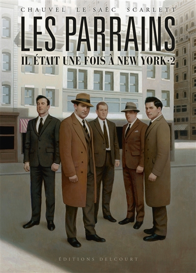 Les parrains : il était une fois à New York, tome 2