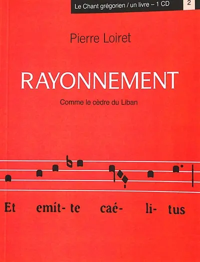 Rayonnement : comme le cèdre du Liban