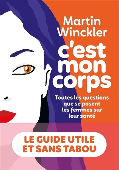 C'est mon corps - Martin Winckler