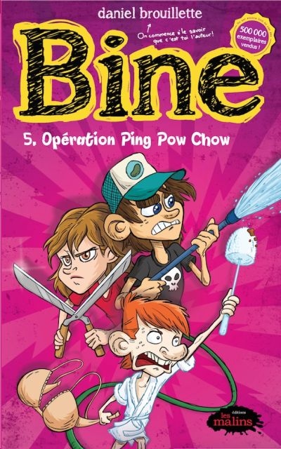 Bine. Vol. 5. Opération Ping Pow Chow