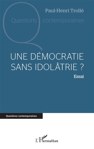 Une démocratie sans...