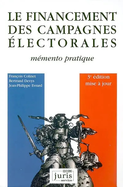 Le financement des campagnes électorales : mémento pratique