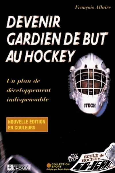 Devenir gardien de but au...