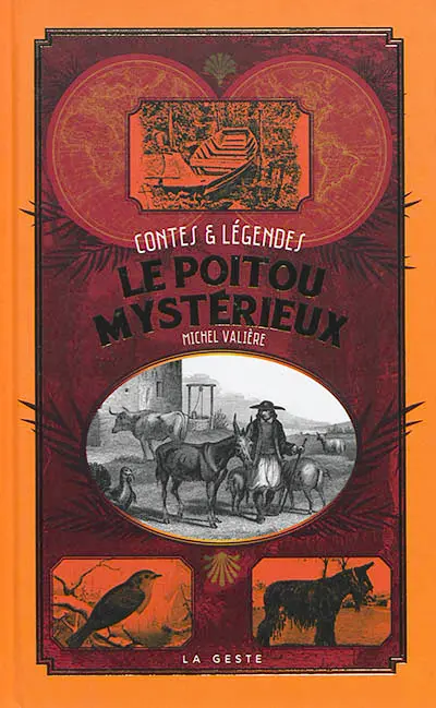 Le Poitou mystérieux : contes & légendes