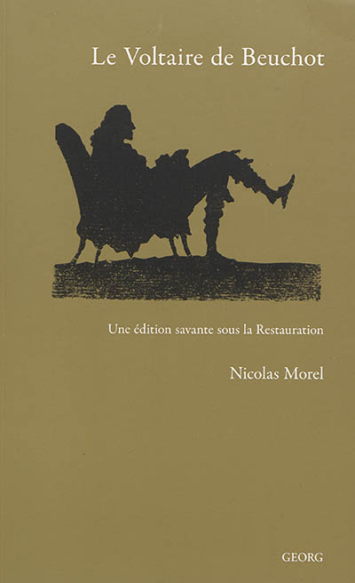Le Voltaire de Beuchot : une édition savante sous la Restauration