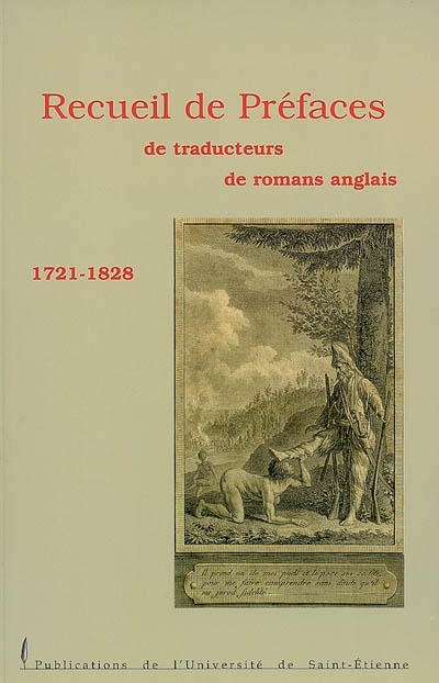 Recueil de préfaces de traducteurs de romans anglais : 1721-1828