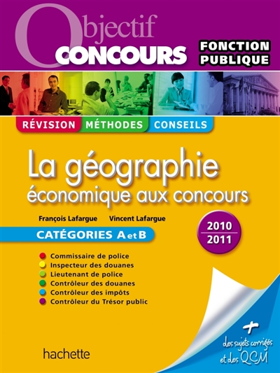 La géographie économique aux concours : catégories A et B : 2010-2011