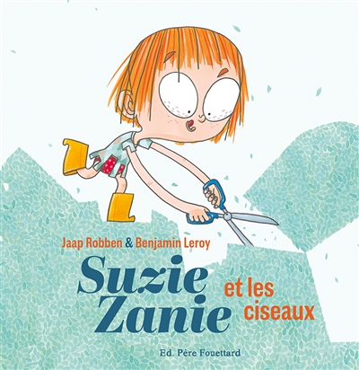 Suzie Zanie et les ciseaux