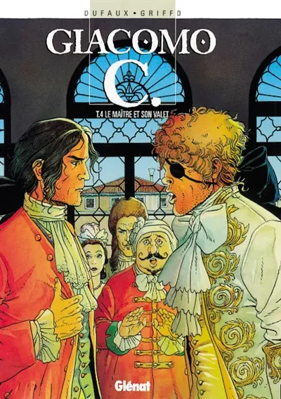 Giacomo C.. Vol. 4. Le maître et son valet