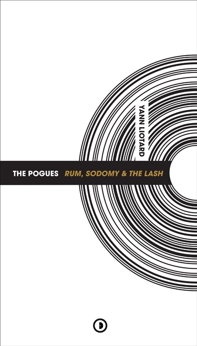 The Pogues : Rum, Sodomy & the Lash