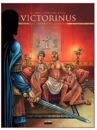 Les empereurs gaulois. Vol. 2. Victorinus