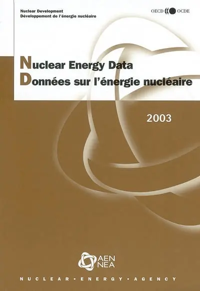 Nuclear energy data. Données sur l'énergie nucléaire 2003