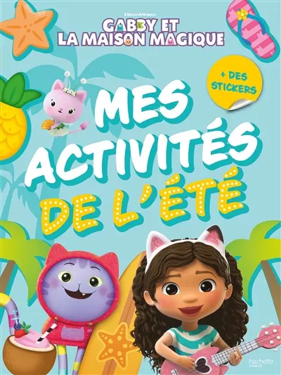 Gabby et la maison magique : mes activités pour l'été