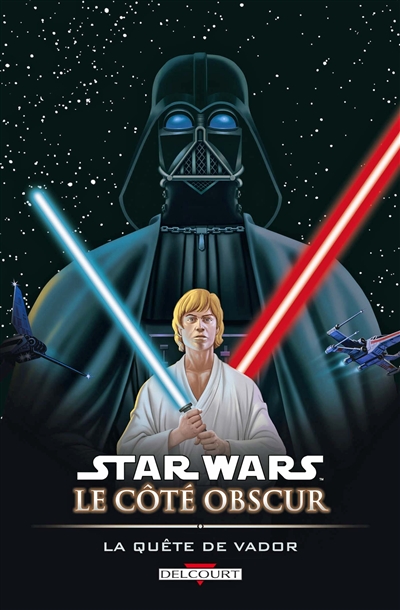Star Wars : le côté obscur. Vol. 3. La quête de Vador