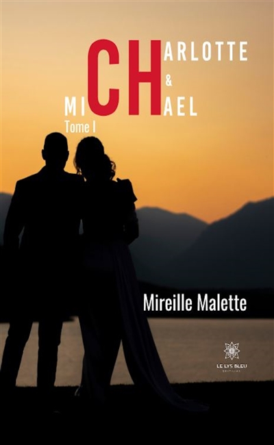 Charlotte et Michael : Tome I