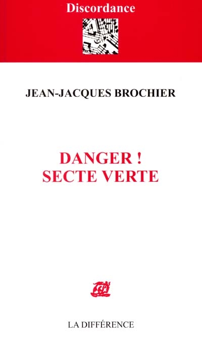 Danger ! secte verte