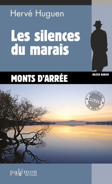 Nazer Baron. Vol. 20. Les silences du marais : monts d'Arrée