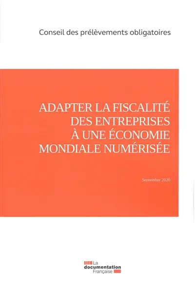 Adapter la fiscalité des entreprises à une économie mondiale numérisée : septembre 2020
