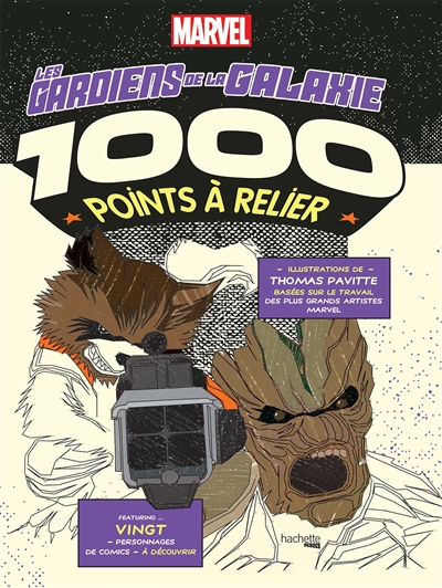 Les gardiens de la galaxie : 1.000 points à relier