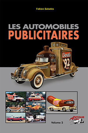 Les automobiles publicitaires. Vol. 2