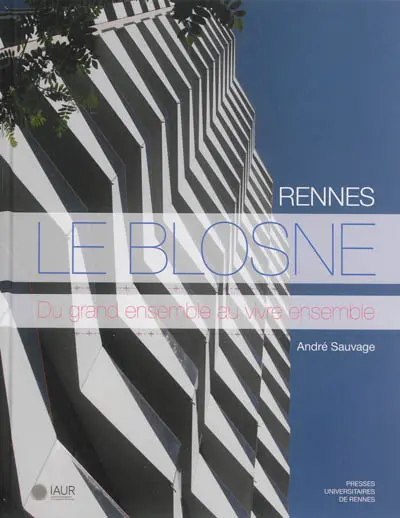 Le Blosne : du grand ensemble au vivre ensemble