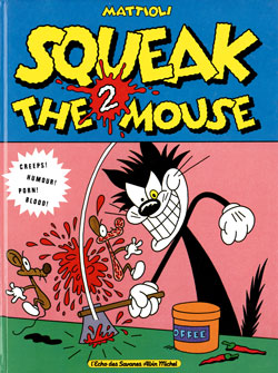 Squeak the mouse. Vol. 2