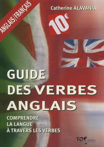 Guide des verbes anglais : comprendre la langue à travers les verbes
