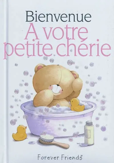 Bienvenue à votre petite chérie