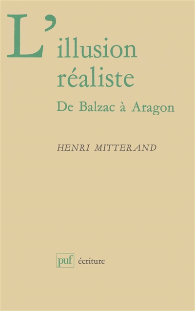 L'illusion réaliste : de Balzac à Aragon