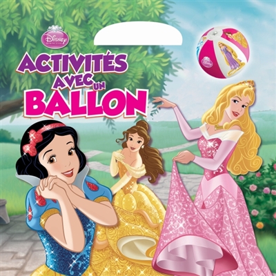 Princesses : activités avec un ballon