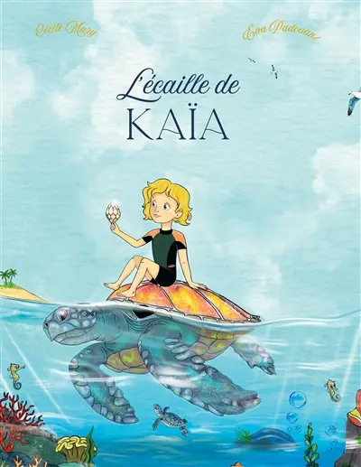 L'écaille de Kaïa