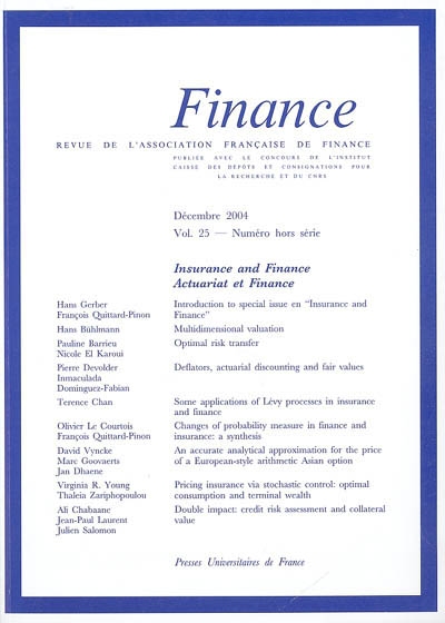 Finance, hors-série, n° 2004. Actuariat et finance. Insurance and finance