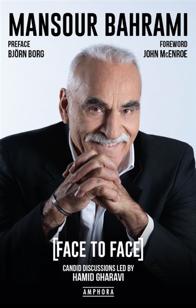 Mansour Bahrami : face to...