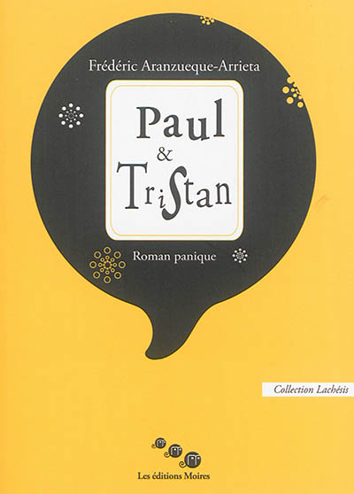 Paul & Tristan : roman panique