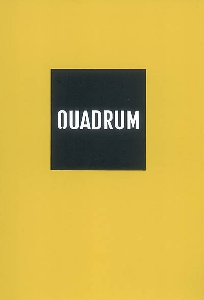 Quadrum : revue internationale d'art moderne (1956-1966) : Musées royaux des beaux-arts de Belgique, Bruxelles, 23.11.2007-30.03.2008, Centre Wallonie-Bruxelles, Paris, 14.05.2008-30.08.2008