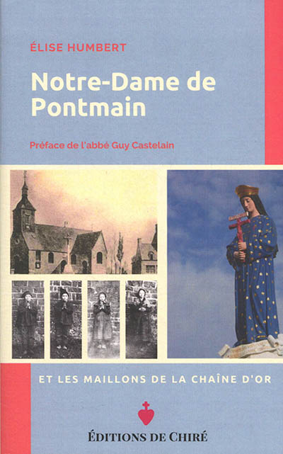 Notre-Dame de Pontmain et les maillons de la Chaîne d'or