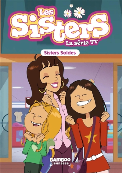 Les sisters : la série TV....