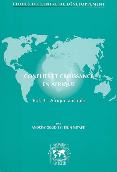 Conflits et croissance en Afrique. Vol. 3. Afrique australe