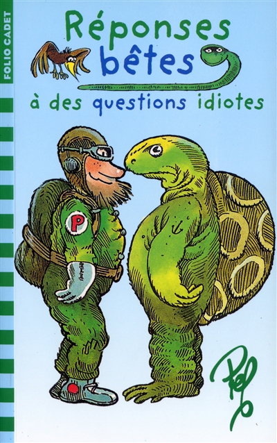 Réponses bêtes à des questions idiotes