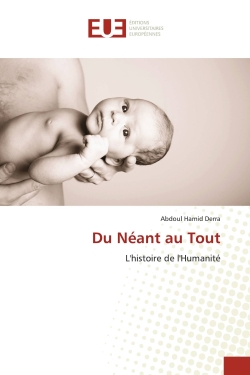 Du Néant au Tout : L'histoire de l'Humanité
