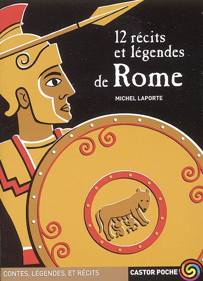 12 récits et légendes de Rome