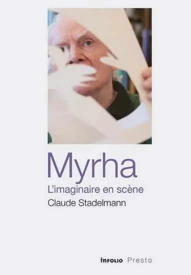 Myrha, l'imaginaire en scène