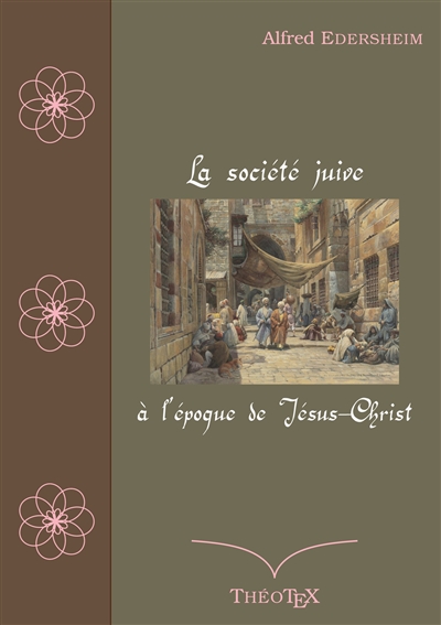La société juive à l'époque...