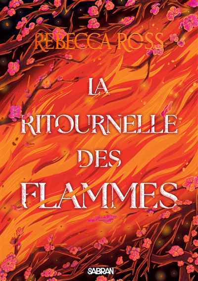 Les ballades de Cadence, tome 2 : La ritournelle des flammes