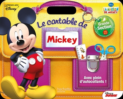 Le cartable de Mickey : grande section, 5-6 ans