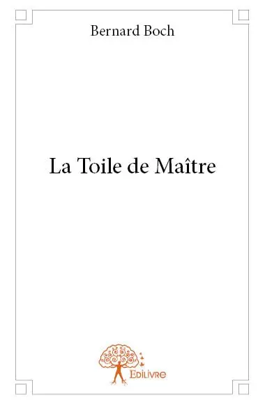 La toile de maître