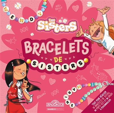 Mes bracelets de Sisters
