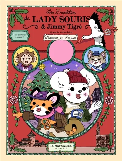 Les enquêtes de Lady Souris & Jimmy Tigré. Menaces en Alsace Les enquêtes de Lady Souris & Jimmy Tigré. Menaces en Alsace